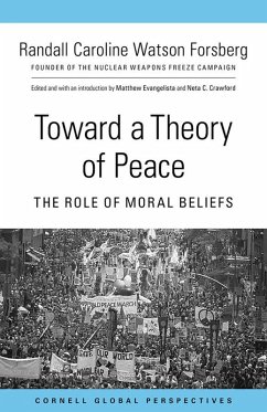 Toward a Theory of Peace (eBook, ePUB) - Forsberg, Randall Caroline Watson