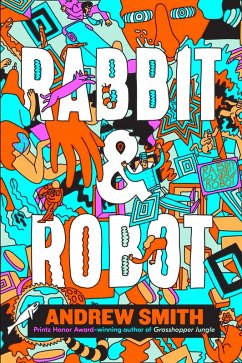 Rabbit and Robot (eBook, ePUB) - Smith, Andrew