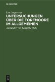 Untersuchungen über die Torfmoore im Allgemeinen (eBook, PDF)