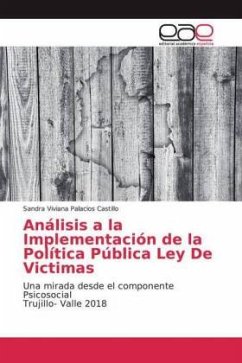 Análisis a la Implementación de la Política Pública Ley De Victimas - Palacios Castillo, Sandra Viviana