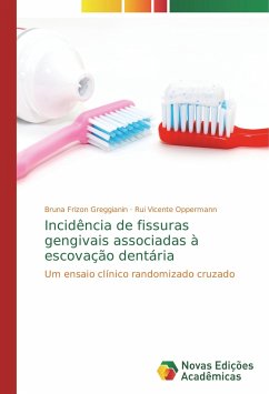 Incidência de fissuras gengivais associadas à escovação dentária
