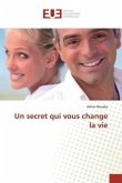 Un secret qui vous change la vie