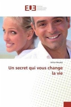 Un secret qui vous change la vie - Bouaka, Arthur