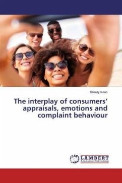 The interplay of consumers' appraisals, emotions and complaint behaviour - Isaac, Beauty
