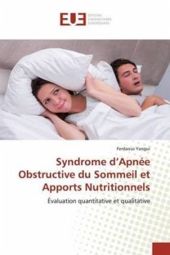 Syndrome d'Apnée Obstructive du Sommeil et Apports Nutritionnels - Yangui, Ferdaous