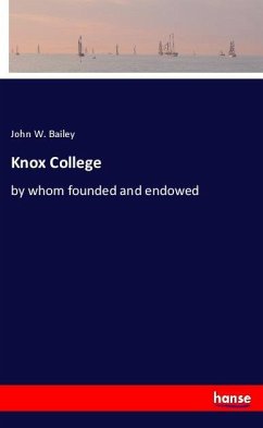 Knox College - Bailey, John W.