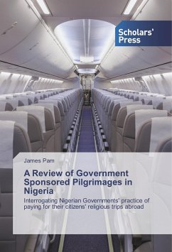 A Review of Government Sponsored Pilgrimages in Nigeria