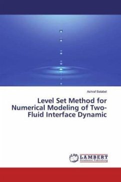 Level Set Method for Numerical Modeling of Two-Fluid Interface Dynamic - Balabel, Ashraf