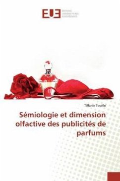 Sémiologie et dimension olfactive des publicités de parfums - Tosello, Tiffanie