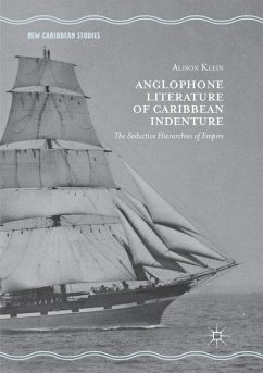 Anglophone Literature of Caribbean Indenture - Klein, Alison