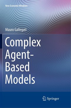 Complex Agent-Based Models - Gallegati, Mauro