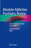 Absolute Addiction Psychiatry Review