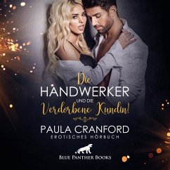 Die Handwerker und die verdorbene Kundin!   Erotik Audio Story   Erotisches Hörbuch Audio CD - Cranford, Paula