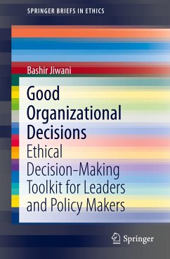 Good Organizational Decisions - Jiwani, Bashir