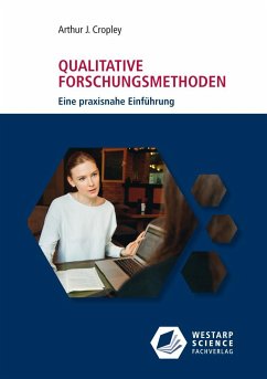 Qualitative Forschungsmethoden - Cropley, Arthur J.