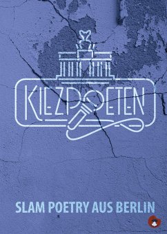 Kiezpoeten - Slam Poetry aus Berlin - Kiezpoeten