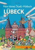 Mein kleines Stadt-Malbuch Lübeck