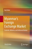 Myanmar¿s Foreign Exchange Market