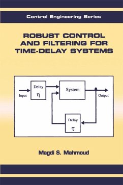 Robust Control and Filtering for Time-Delay Systems - Mahmoud, Magdi S