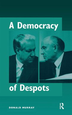 A Democracy Of Despots - Murray, Donald