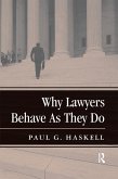 Why Lawyers Behave as They Do