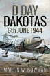 D-Day Dakotas - Bild 1