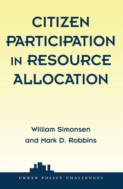 Citizen Participation In Resource Allocation - Simonsen, William; Robbins, Mark