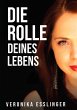 Die Rolle Deines Lebens - Bild 1