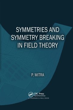 Symmetries and Symmetry Breaking in Field Theory - Mitra, Parthasarathi