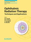 Ophthalmic Radiation Therapy (eBook, ePUB)