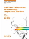 Intracranial Atherosclerosis: Pathophysiology, Diagnosis and Treatment (eBook, ePUB)