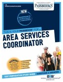 Area Services Coordinator (C-18): Passbooks Study Guide Volume 18
