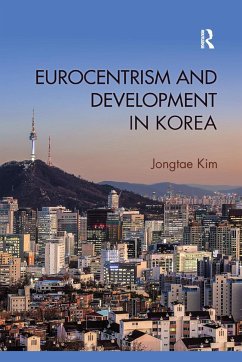 Eurocentrism and Development in Korea - Kim, Jongtae