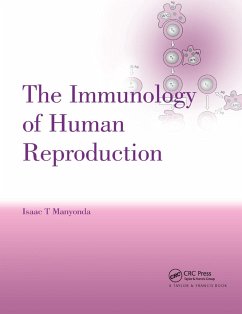 The Immunology of Human Reproduction - Manyonda, Isaac T.