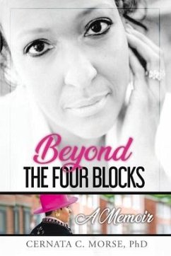 Beyond the Four Blocks, a Memoir: Volume 1 - Morse, Cernata