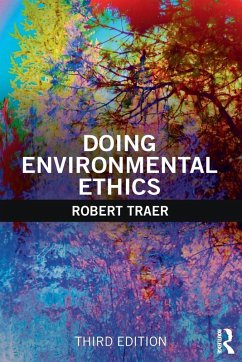 Doing Environmental Ethics - Traer, Robert