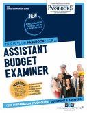 Assistant Budget Examiner (C-28): Passbooks Study Guide Volume 28