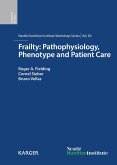 Frailty: Pathophysiology, Phenotype and Patient Care (eBook, ePUB)