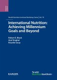 International Nutrition: Achieving Millennium Goals and Beyond (eBook, ePUB)