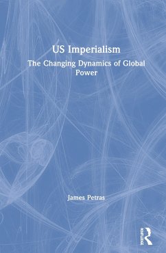 US Imperialism - Petras, James (Binghamton University, New York, USA; Saint Maryâ s