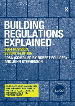 Building Regulations Explained - Surveyors Association, London District; Stephenson, John