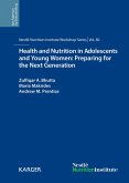 Health and Nutrition in Adolescents and Young Women: Preparing for the Next Generation (eBook, ePUB)