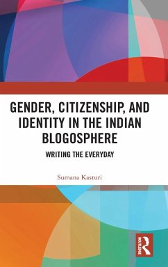 Cover Gender, Citizenship, and Identity in the Indian Blogosphere