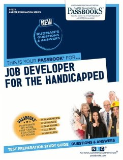 Job Developer for the Handicapped (C-1333): Passbooks Study Guide Volume 1333 - National Learning Corporation