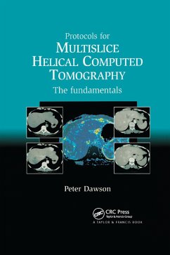 Protocols for Multislice Helical Computed Tomography - Peter, Dawson