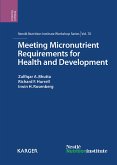 Meeting Micronutrient Requirements for Health and Development (eBook, ePUB)