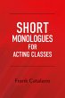 Short Monologues for Acting Classes... - Bild 1