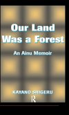 Our Land Was A Forest
