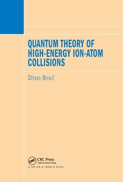 Quantum Theory of High-Energy Ion-Atom Collisions - Belkic, Dzevad