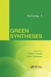 Green Syntheses, Volume 1 - Bild 1
